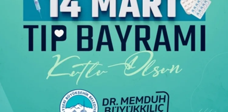 DOKTOR BAŞKANDAN TIP BAYRAMI’NDA “SAĞLIK YATIRIMLARI” VURGUSU
