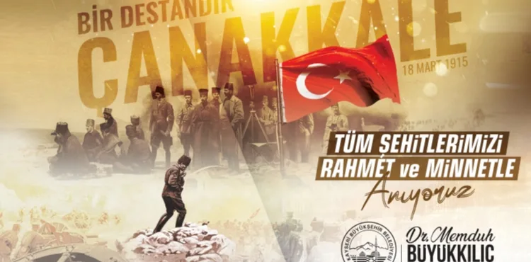 BAŞKAN BÜYÜKKILIÇ’TAN ŞEHİTLERİ ANMA GÜNÜ VE ÇANAKKALE DENİZ ZAFERİ MESAJI