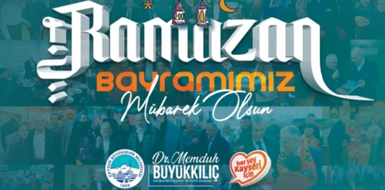 BAŞKAN BÜYÜKKILIÇ’TAN “RAMAZAN BAYRAMI” MESAJI