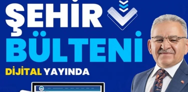 ŞEHİR BÜLTENİ’NİN 63’ÜNCÜ SAYISI DİJİTAL ORTAMDA OKUYUCU İLE BULUŞTU