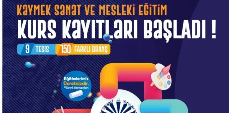 KAYMEK SANAT VE MESLEKİ EĞİTİM KURSLARINA KAYITLAR BAŞLADI