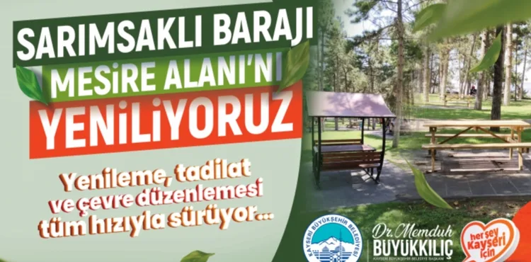 BÜYÜKŞEHİR, SARIMSAKLI BARAJI MESİRE ALANI’NI YENİLİYOR