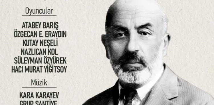 MEHMED AKİF ERSOY TİYATROYLA ANILACAK