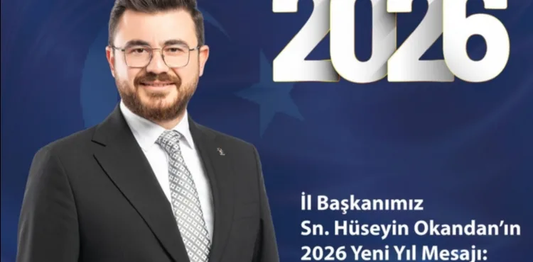 Hüseyin Okandan’ın 2026 Yeni Yıl Mesajı