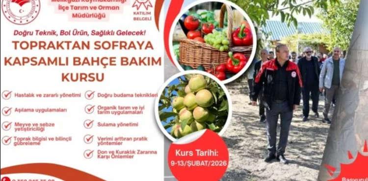 Melikgazi’de "Topraktan Sofraya Kapsamlı Bahçe Bakım Kursu” düzenlenecek
