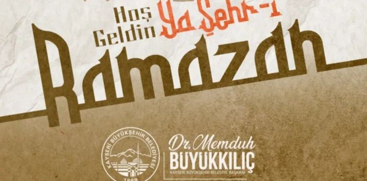 BAŞKAN BÜYÜKKILIÇ’TAN “RAMAZAN-I ŞERİF” MESAJI