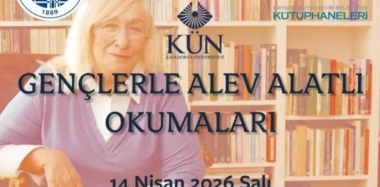 GENÇLER, BÜYÜKŞEHİR İLE ALEV ALATLI’NIN İZİNDE EDEBİYAT YOLCULUĞUNA ÇIKIYOR