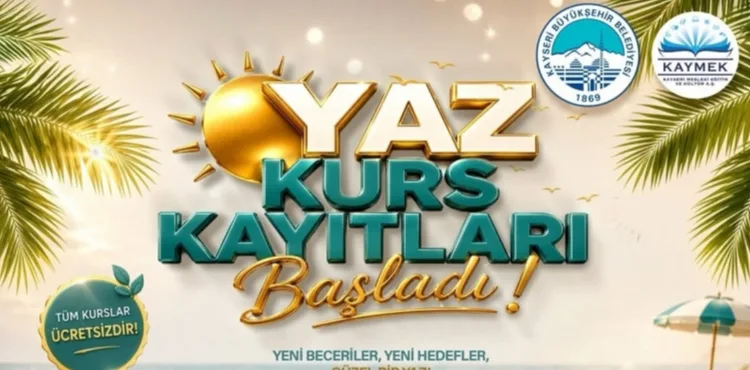 KAYMEK SANAT VE MESLEKİ EĞİTİMİ YAZ DÖNEMİ KURS KAYITLARI BAŞLADI
