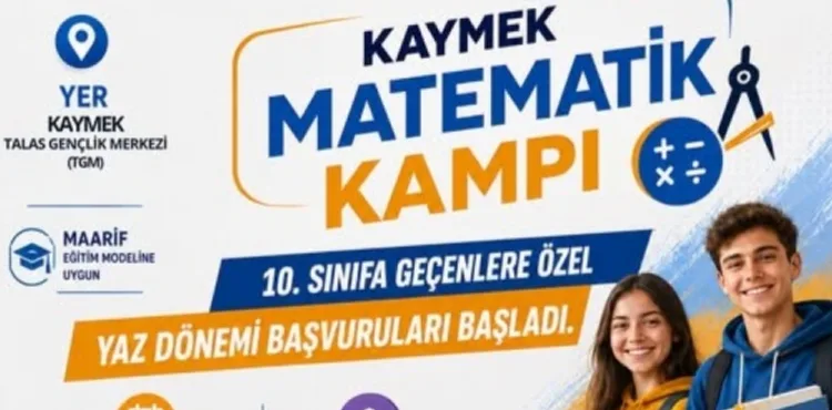 KAYMEK MATEMATİK KAMPI'NDA YAZ DÖNEMİ BAŞVURULARI BAŞLADI
