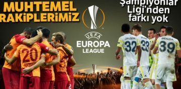 te Galatasaray ve Fenerbahe'nin muhtemel rakipleri