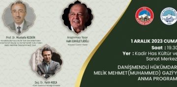 BYKEHRDEN, DANMENDL HKMDARI MELK MEHMET GAZݒY ANMA PROGRAMI