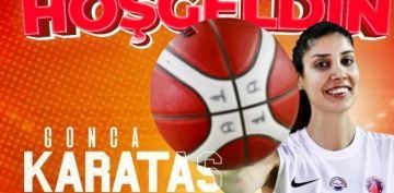 Melikgazi Kayseri Basketbol, Gonca Karata transfer etti
