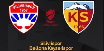 Kayserispor Trkiye Kupasnda Silivrispor ile eleti