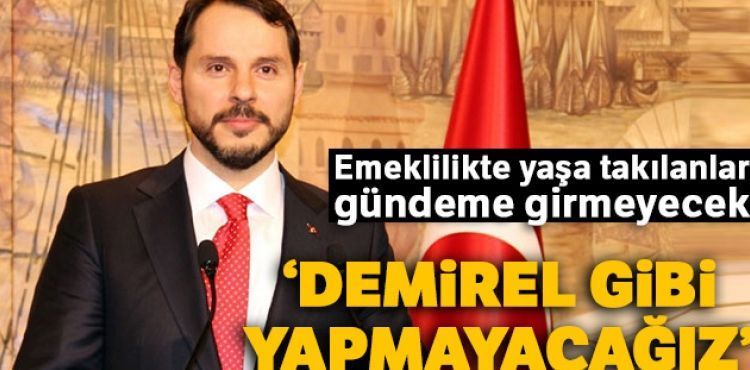 'Demirel gibi yapmayacaz'