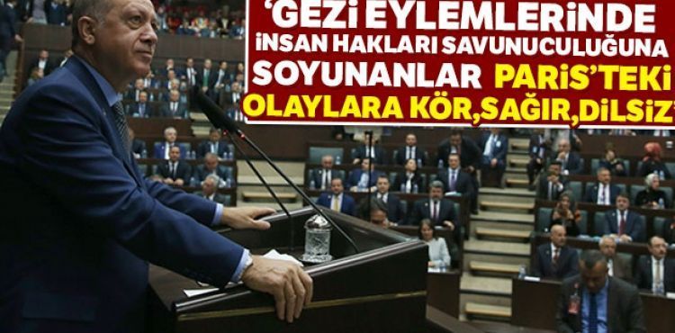 Cumhurbaşkanı Erdoğan'dan dünyaya Paris tepkisi