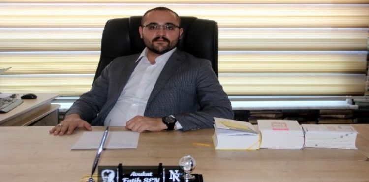 Avukat Fatih Şen: