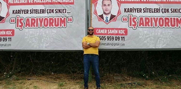 Genç mühendis billboard ilanıyla iş arıyor