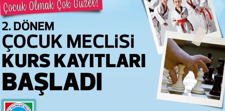 ÇOCUK MECLİSİ’NİN 2. DÖNEM KURS KAYITLARI BAŞLADI