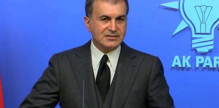AK Parti Sözcüsü Çelik: Mücadelemiz sınırlarımızı korumak içindir