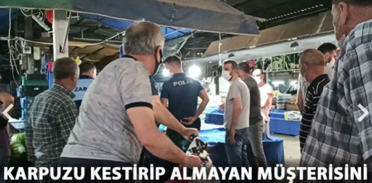 Karpuzu kestirip almayan mterisini bakla kovalad