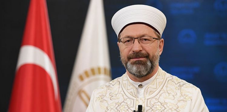 Diyanet İşleri Başkanı Erbaş'tan bayram mesajı