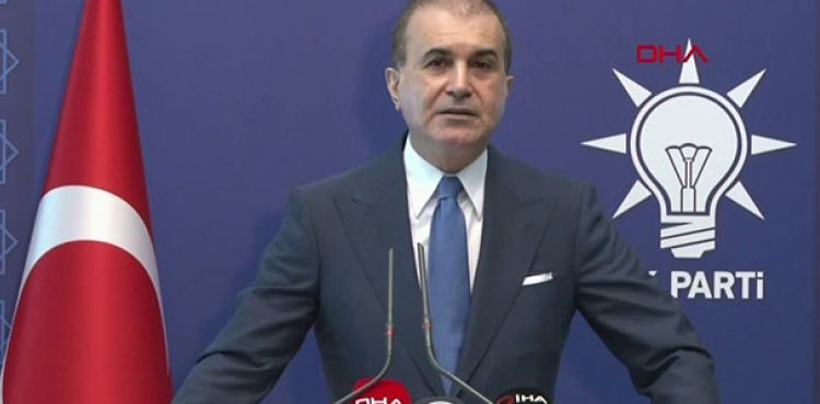 AK Parti Sözcüsü Ömer Çelik'ten açıklama