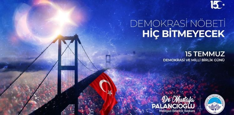 Başkan Palancıoğlu'ndan 15 Temmuz mesajı