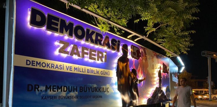 BÜYÜKŞEHİR 15 TEMMUZ’U BİLLBOARD İŞLEDİ