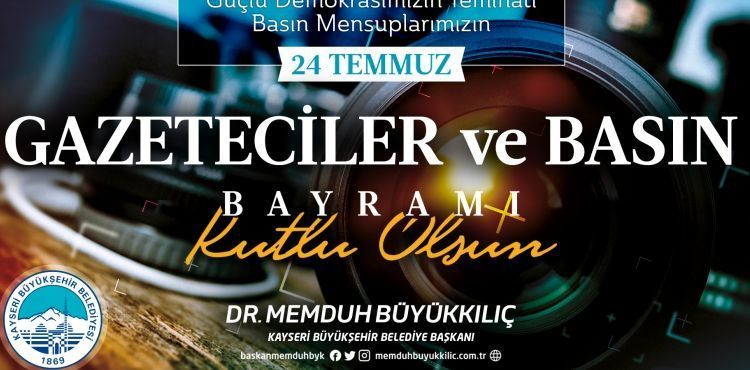 “BASININ GÜCÜ, MİLLETİMİZİN GÜCÜDÜR”