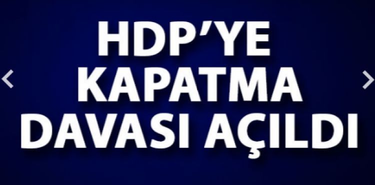 HDP'ye kapatma davası açıldı