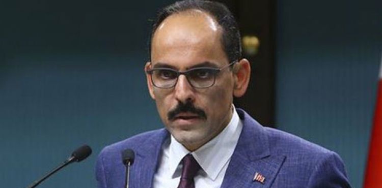 Sözcü Kalın, ABD Ulusal Güvenlik Danışmanı ile görüştü