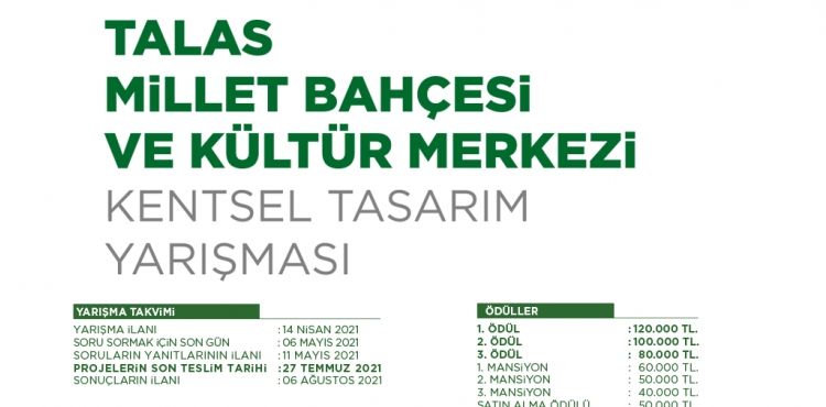 TALAS MİLLET BAHÇESİ VE KÜLTÜR MERKEZİ İÇİN PROJE YARIŞMASI AÇILDI