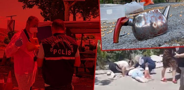 'ÇAY SOĞUK' DİYE SEMAVERİ DEVİREN MÜŞTERİYİ ÖLDÜRDÜ