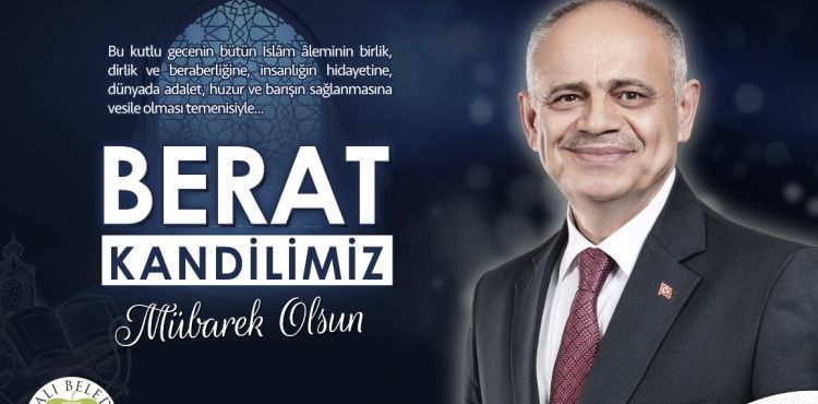 BAŞKAN ÖZTÜRK'TEN BERAT KANDİLİ KUTLAMA MESAJI