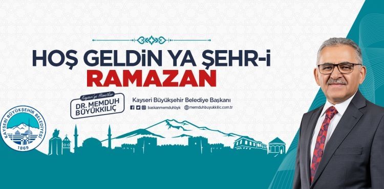BÜYÜKKILIÇ: “ŞEHR-İ RAMAZAN GÖNLÜMÜZE, ŞEHRİMİZE HOŞ GELDİ, SAFA GELDİ”