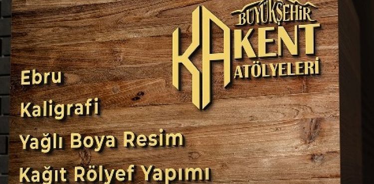 BÜYÜKŞEHİR’İN KENT ATÖLYESİ PROJESİ’NE KAYITLAR DEVAM EDİYOR