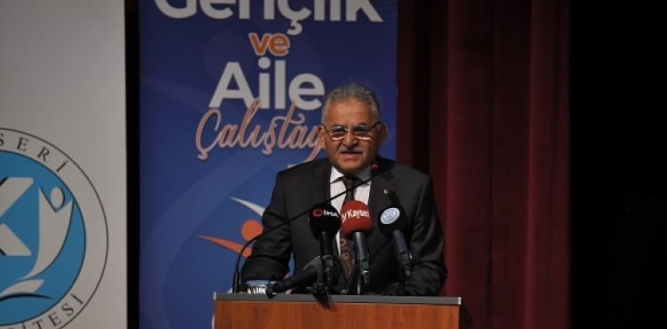 BAŞKAN BÜYÜKKILIÇ, GENÇLİK VE AİLE ÇALIŞTAYI’NA KATILDI