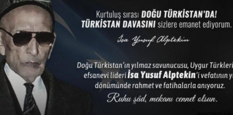 İsa Yusuf Alptekin'i vefatının 27.yıldönümünde andık