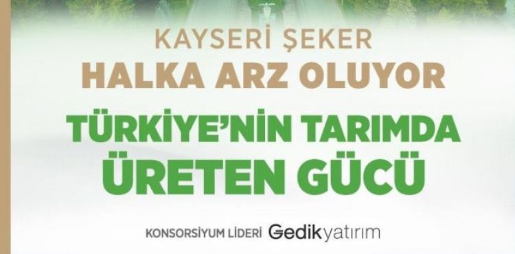 Kayseri Şeker ilk ve tek halka arz şirket oldu