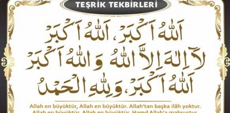 Teşrik tekbirleri yarın başlıyor! Teşrik tekbiri nedir?