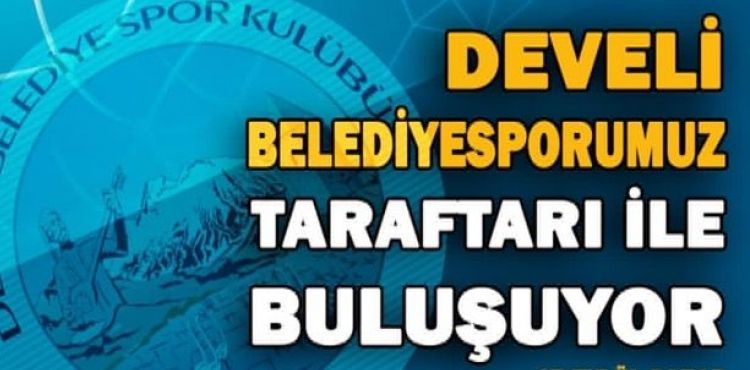 Develi Belediyespor sezon öncesi taraftarıyla buluşuyor