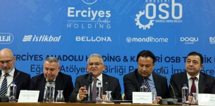 KAYSERİ’YE EĞİTİM ATÖLYESİ KURULMASI İÇİN İMZALAR ATILDI