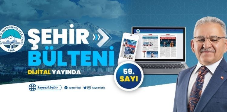 BYKEHR BELEDYES EHR BLTEN 59. SAYISI LE DJTAL YAYINDA