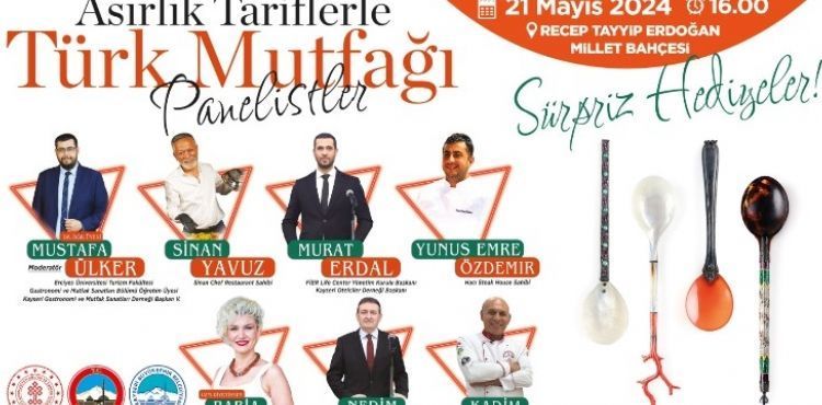 BÜYÜKŞEHİR’DEN ‘ASIRLIK TARİFLERLE TÜRK MUTFAĞI’ PANELİ