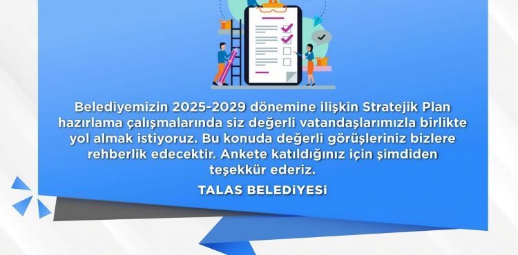TALAS’TA STRATEJİK PLANLAMA İÇİN ANKET