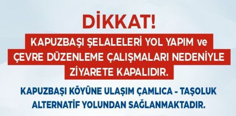 Kapuzbaşı şelaleleri bayramda ziyarete kapalı