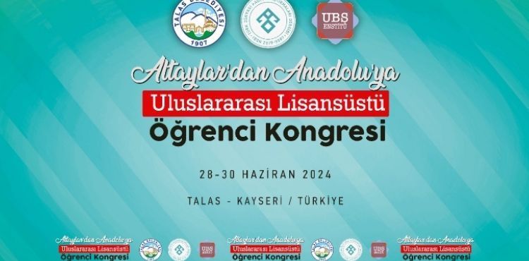 TALAS'TA ULUSLARARASI ÖĞRENCİ KONGRESİ