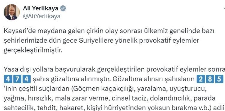 Bakan Yerlikaya: “Provokatif eylemler sonrası 474 kişi gözaltına alındı”