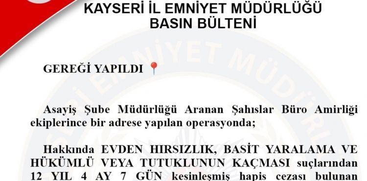12 yıl 4 ay 7 gün kesinleşmiş hapis cezası ile aranan kişi yakalandı