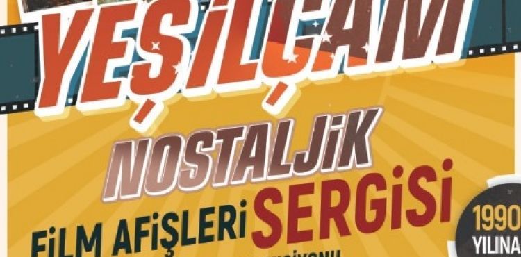 BÜYÜK ŞEHİR SANAT GALERİSİ’NDEN YEŞİLÇAM NOSTALJİK FİLM AFİŞLERİ SERGİSİ